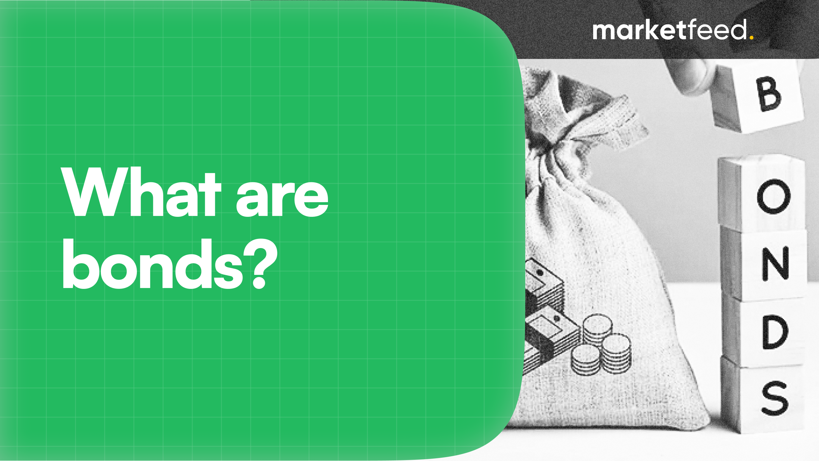 what are bonds? | marketfeed