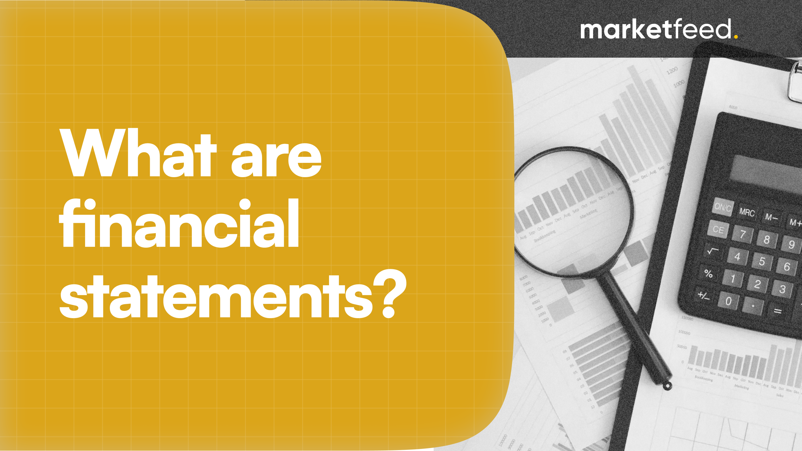 what is financial statement? | marketfeed