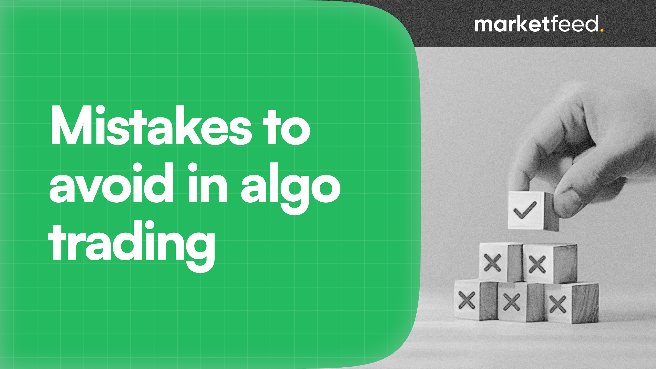 mistakes to avoid in algo trading | marketfeed