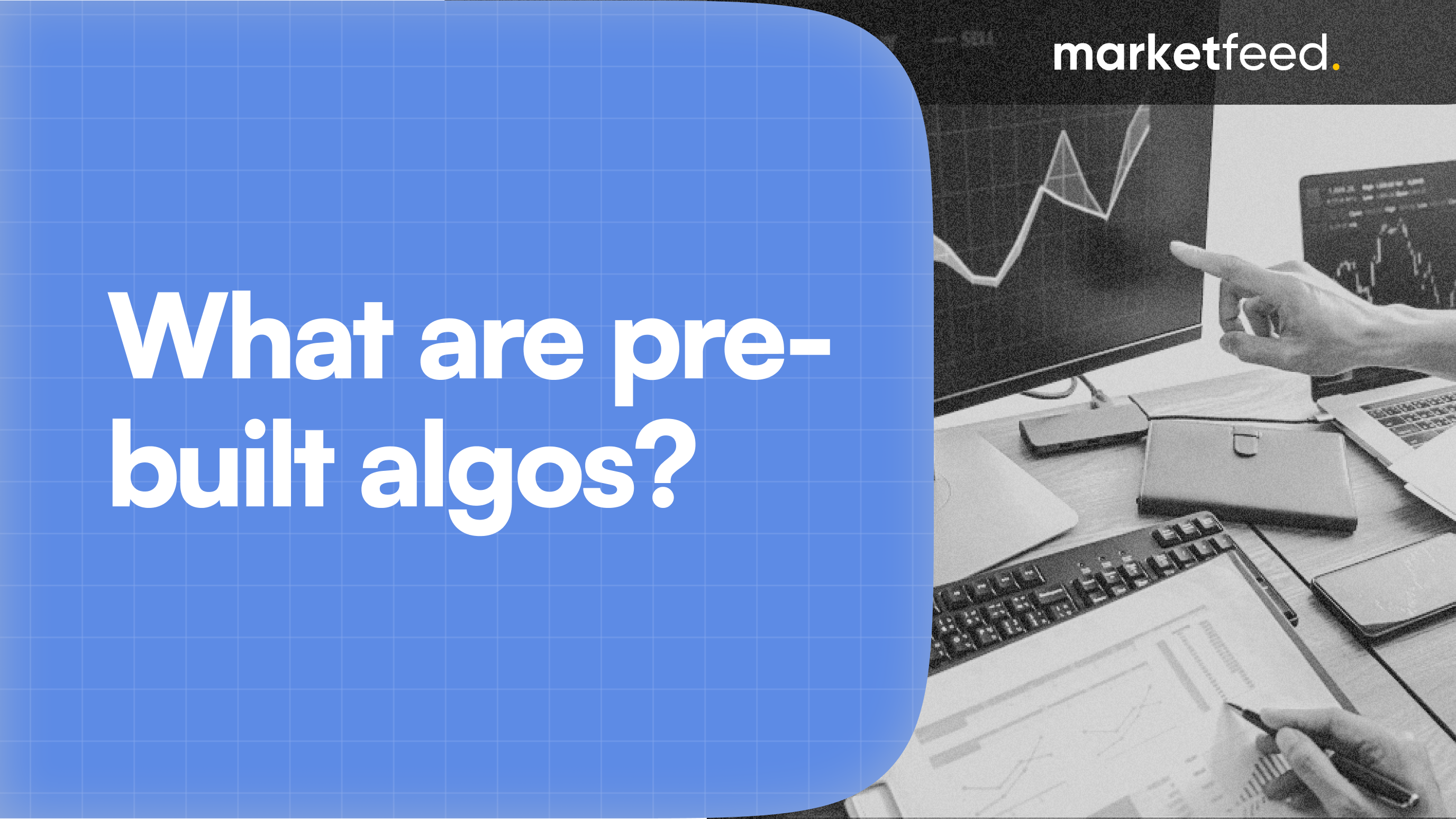 pre-built algorithms | marketfeed